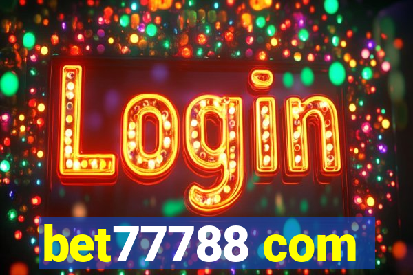 bet77788 com